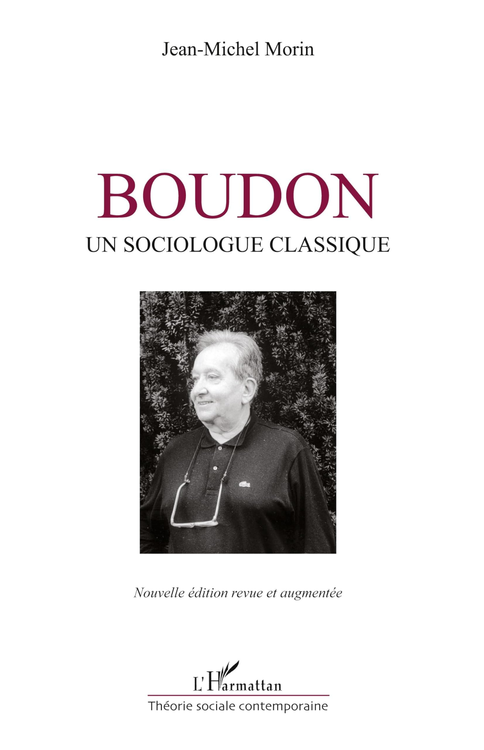 Boudon : un sociologue classique