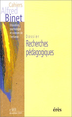 Cahiers Alfred Binet, n° 669. Recherches pédagogiques