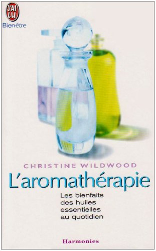 L'aromathérapie : les bienfaits des huiles essentielles au quotidien