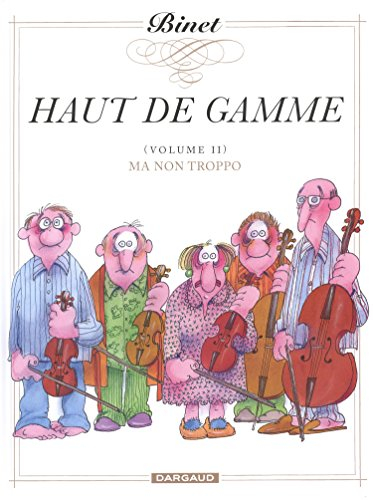 Haut de gamme. Vol. 2. Ma non troppo