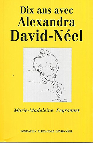 dix ans avec alexandra david-néel