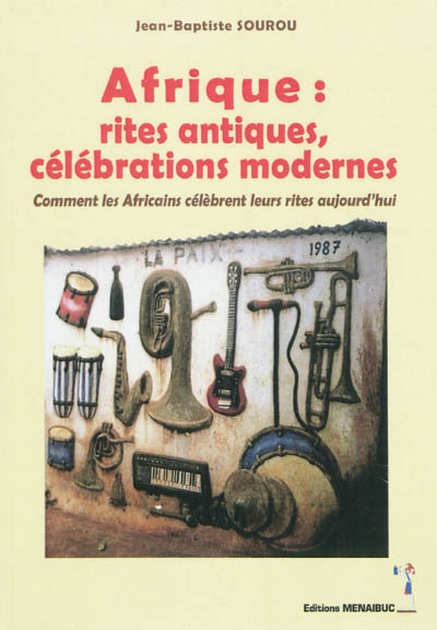 Afrique, rites antiques, célébrations modernes : comment les Africains célèbrent leurs rites d'aujou