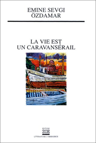 La vie est un caravansérail : elle a deux portes, par l'une je suis entrée, par l'autre je suis sort