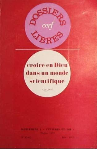 Croire en Dieu dans un monde scientifique