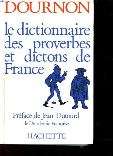 Le Dictionnaire des proverbes et dictons de France