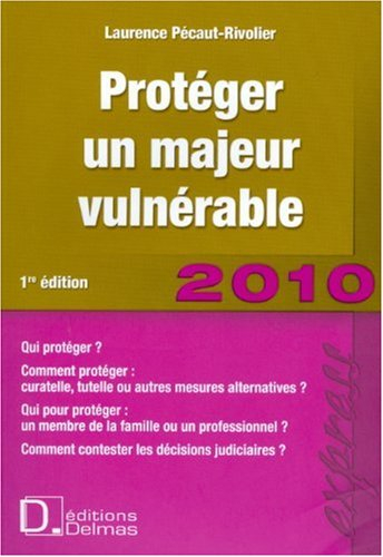 Protéger un majeur vulnérable