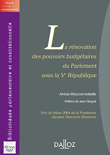 Rénovation des pouvoirs budgétaires du Parlement sous la Ve République
