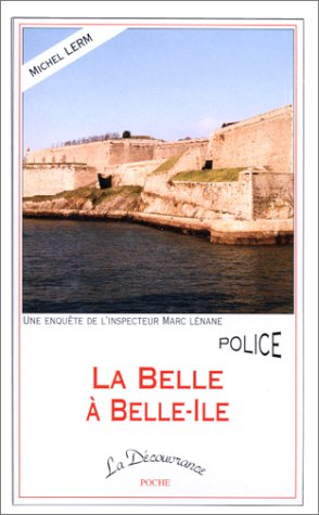 La Belle à Belle-Ile