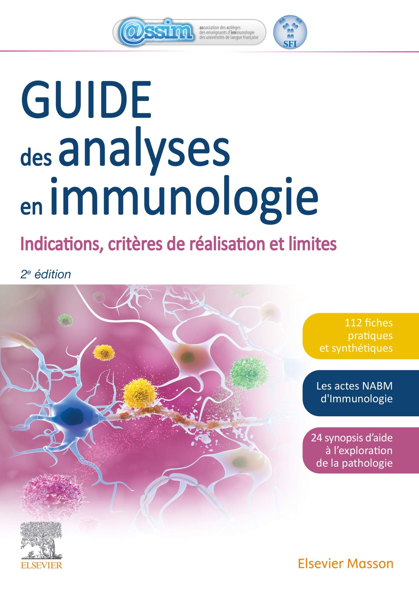 Guide des analyses en immunologie : indications, critères de réalisation et limites