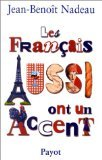 Les Français aussi ont un accent : méaventures anthropologiques d'un Québecois en Vieille-France