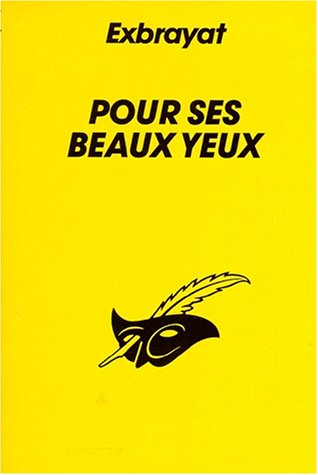 pour ses beaux yeux