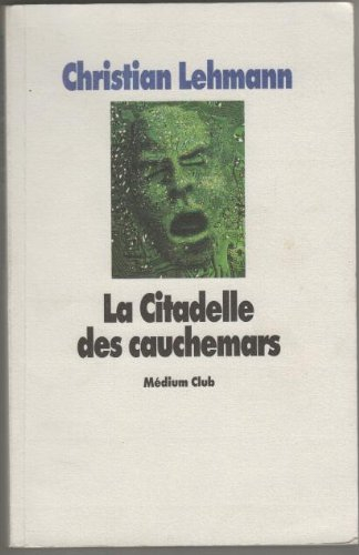 la citadelle des cauchemars de la mort qui tue