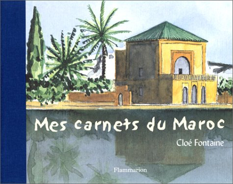 Mes carnets du Maroc
