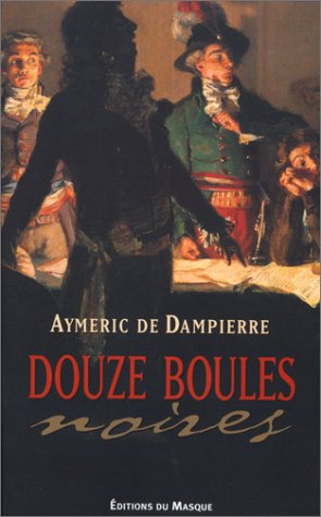 Douze boules noires