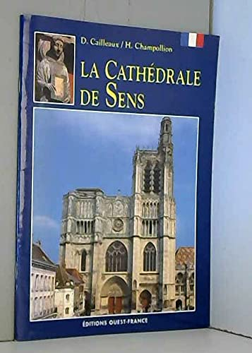 La cathédrale de Sens