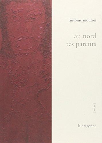 Au Nord tes parents