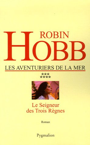 Les aventuriers de la mer. Vol. 7. Le seigneur des trois règnes