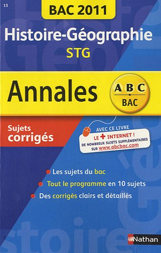 Histoire géographie STG : annales bac 2011, sujets corrigés