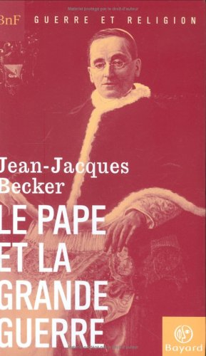 Le pape et la Grande Guerre