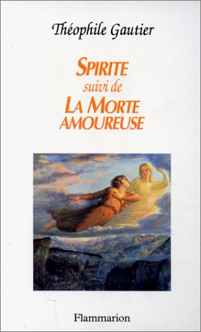 Spirite. La Morte amoureuse