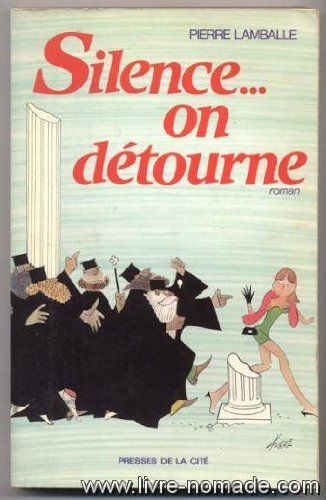 Silence... on détourne