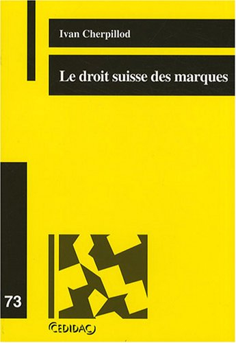 Le droit suisse des marques