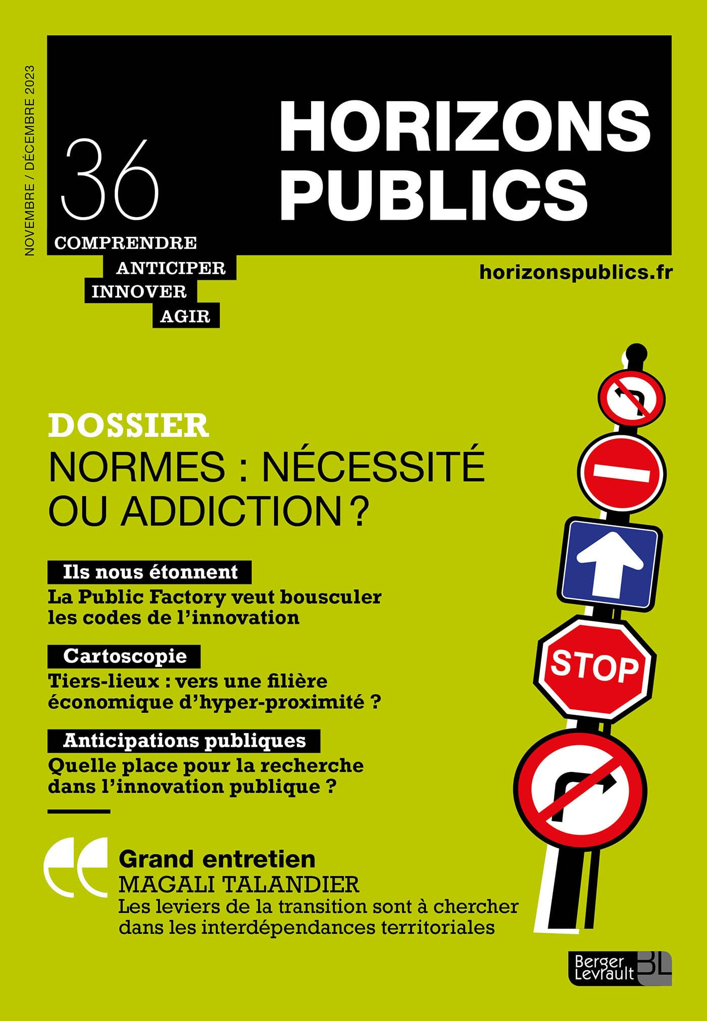 Horizons publics : comprendre, anticiper, innover, agir, n° 36. Normes : nécessité ou addiction ?