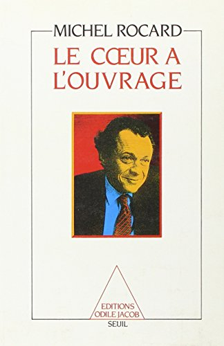 Le coeur à l'ouvrage