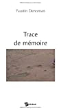 Trace de Mémoire