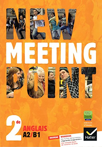 Meeting Point Anglais 2de ed. 2014 - Manuel de l'Eleve Version Specimen