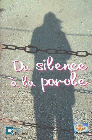 du silence à la parole