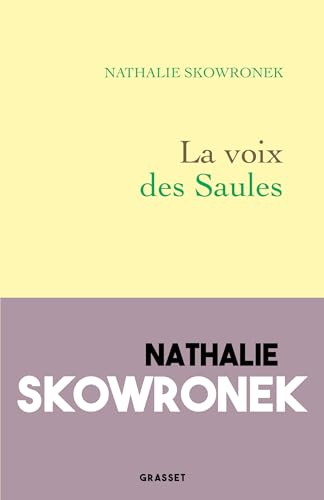 La voix des Saules