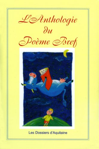 L'anthologie du poème bref