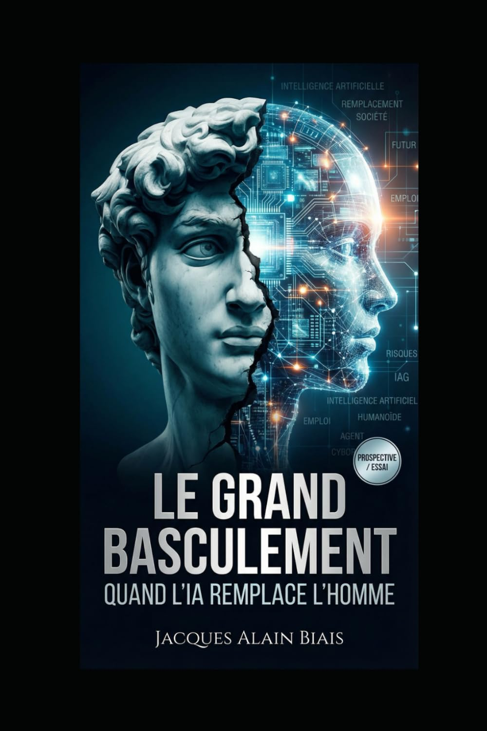 LE GRAND BASCULEMENT: QUAND L'IA REMPLACE L'HOMME