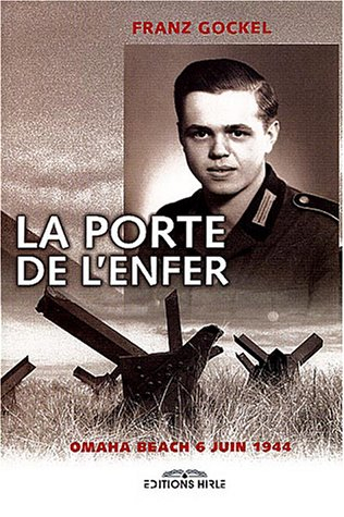 La porte de l'enfer : Omaha Beach, 6 juin 1944