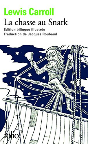 La chasse au Snark. A travers le Jabberwocky de Lewis Carroll : onze mots-valises dans huit traducti