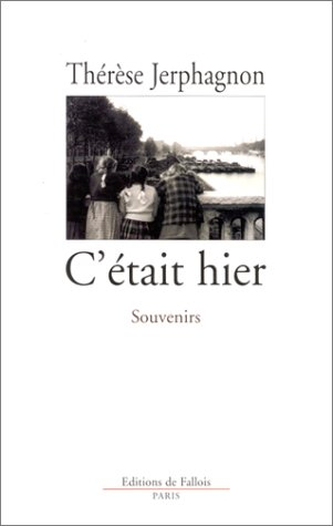 C'était hier