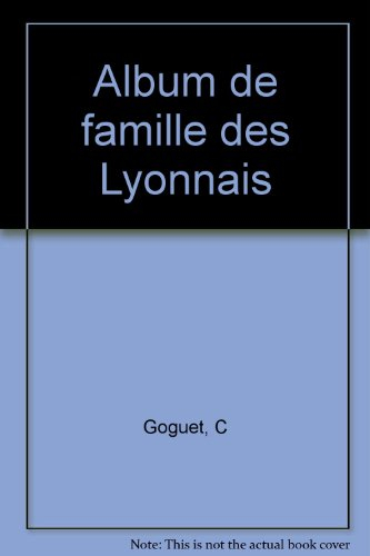 Lyon : album de famille