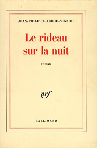 Le Rideau sur la nuit