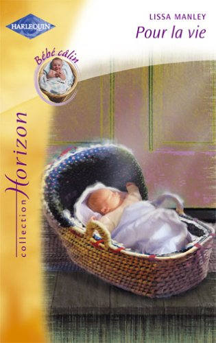 Pour la vie : bébé câlin
