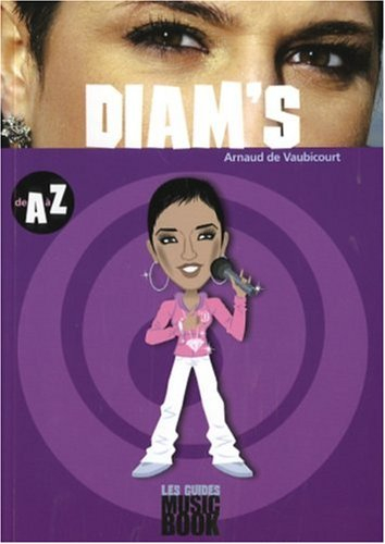 Diam's de A à Z