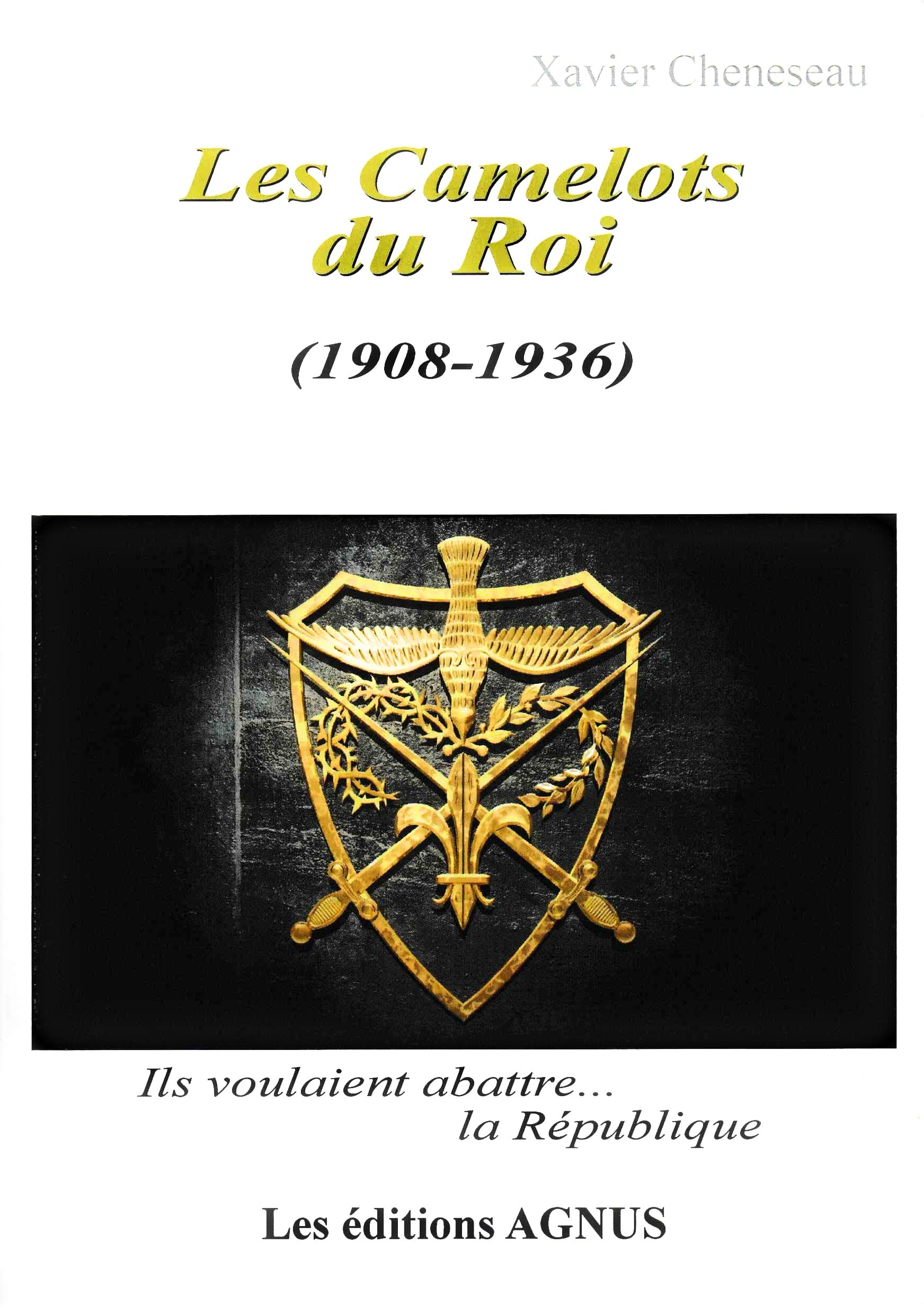 Les Camelots du Roi (1908-1936). Ils voulaient abattre... la République