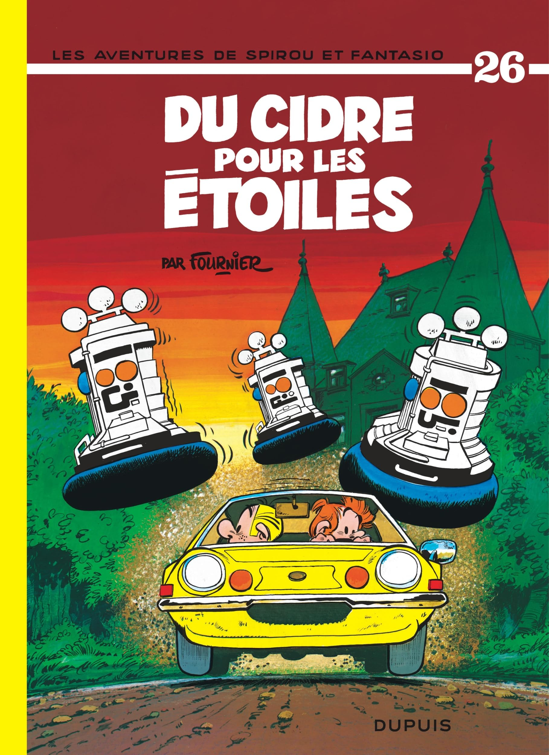 Spirou et Fantasio. Vol. 26. Du cidre pour les étoiles