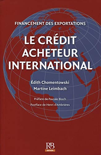 Le crédit acheteur international : financement des exportations