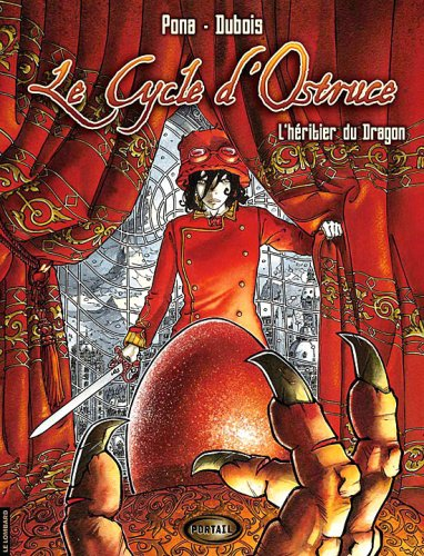 Le cycle d'Ostruce. Vol. 1. L'héritier du dragon
