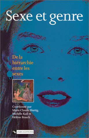 Sexe et genre : de la hiérarchie entre les sexes