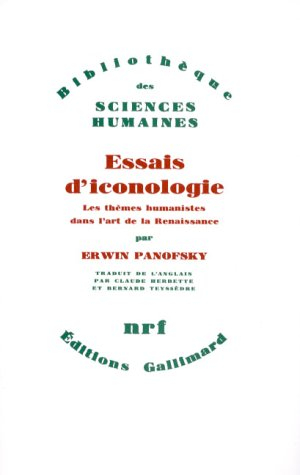 Essais d'iconologie : les thèmes humanistes dans l'art de la Renaissance