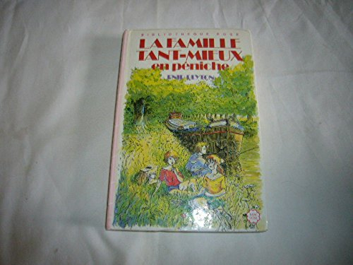 La Famille Tant mieux en péniche