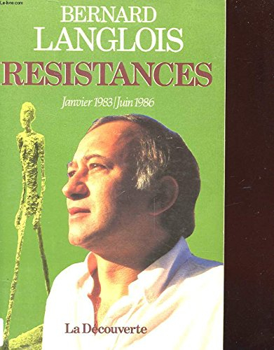 Résistances : janvier 1983-juin 1986
