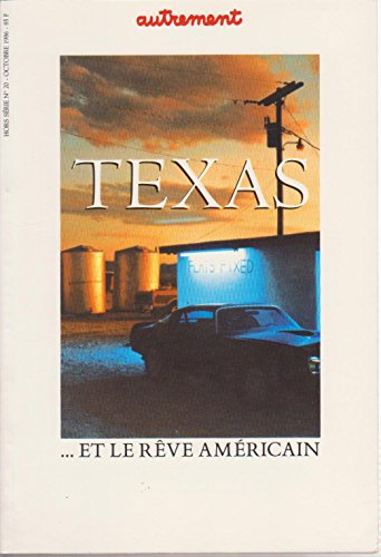 autrement n? 20 du 01-10-1986 texas et le reve americain - la politique - une affaire de femmes par 